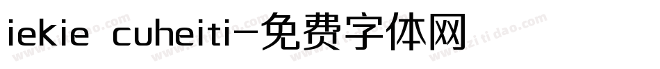 iekie cuheiti字体转换